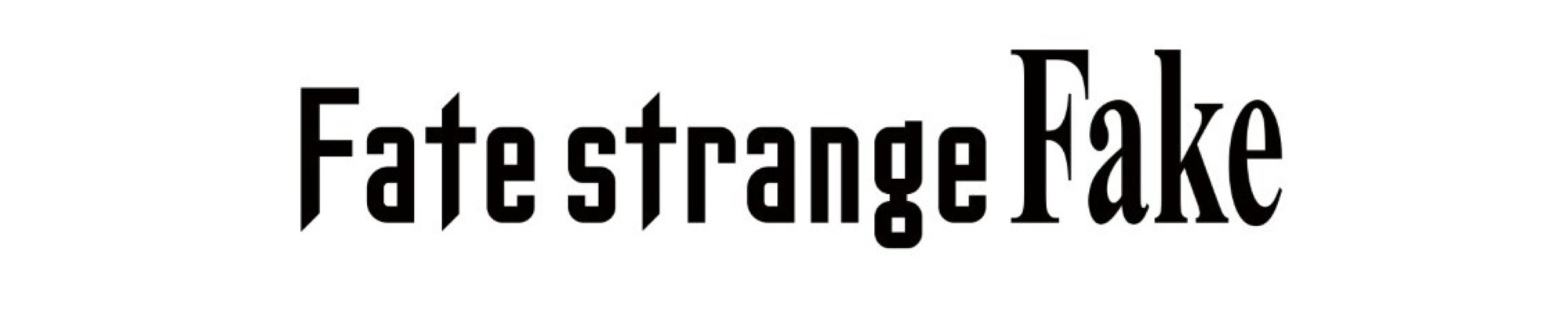 Fate/strange Fake